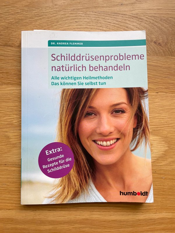 Schilddrüsenprobleme natürlich behandeln Alle wichtigen Heilmethoden Das können Sie selbst tun