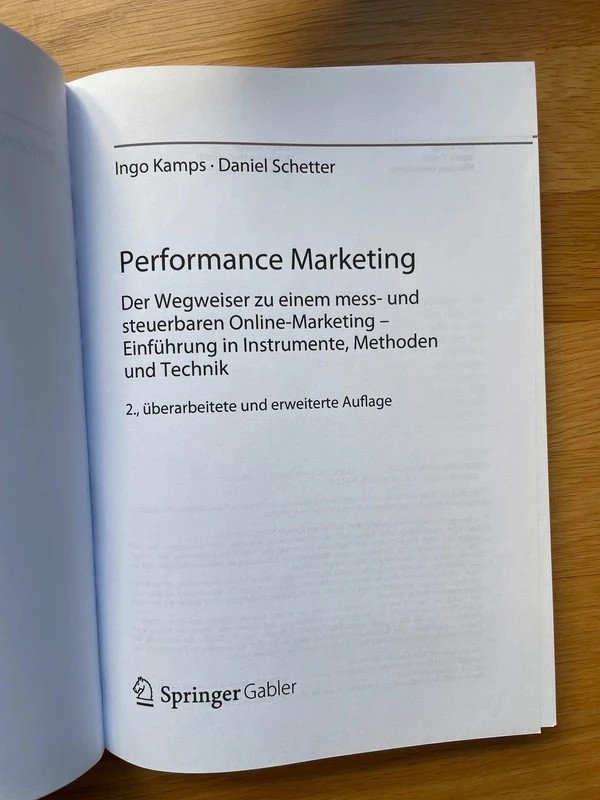 Performance Marketing 2. Auflage Ingo Kamps Daniel Schetter Springer Gabler Digital Online-Marketing