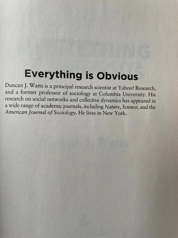 Everything is obvious Duncan J. Watts