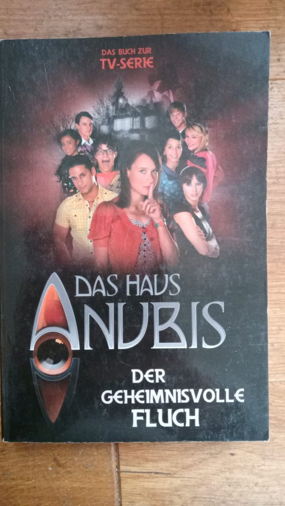 Das Haus Anubis Der geheimnisvolle Fluch