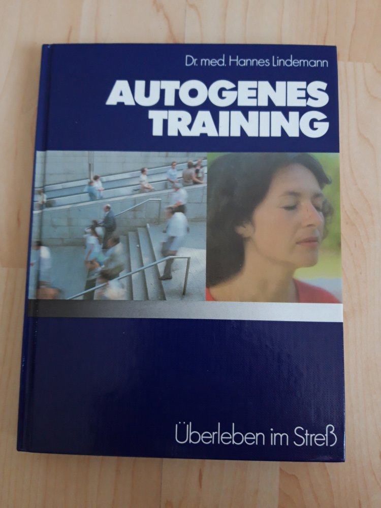 Autogenes Training ++ Entspannung ++ Stressbewältigung