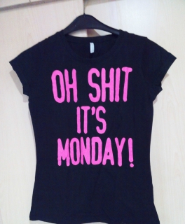 Oh Shit It's Monday! - Pink, Schwarz - Fishbone